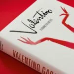 Valentino Garavani: The Man Who Taught Fashion How to Feel